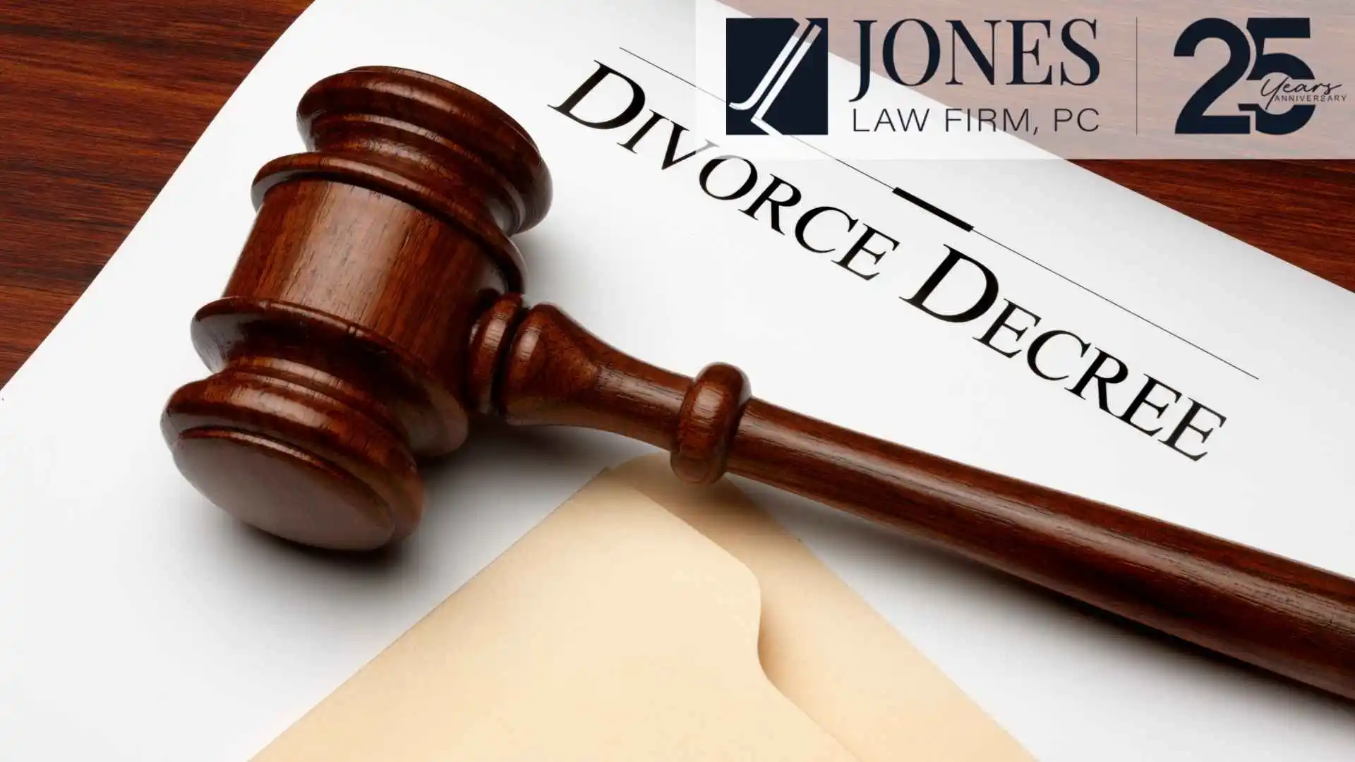 Gavel on divorce decree beside Jones Law Firm logo